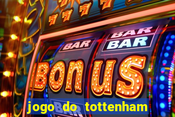 jogo do tottenham hoje palpite